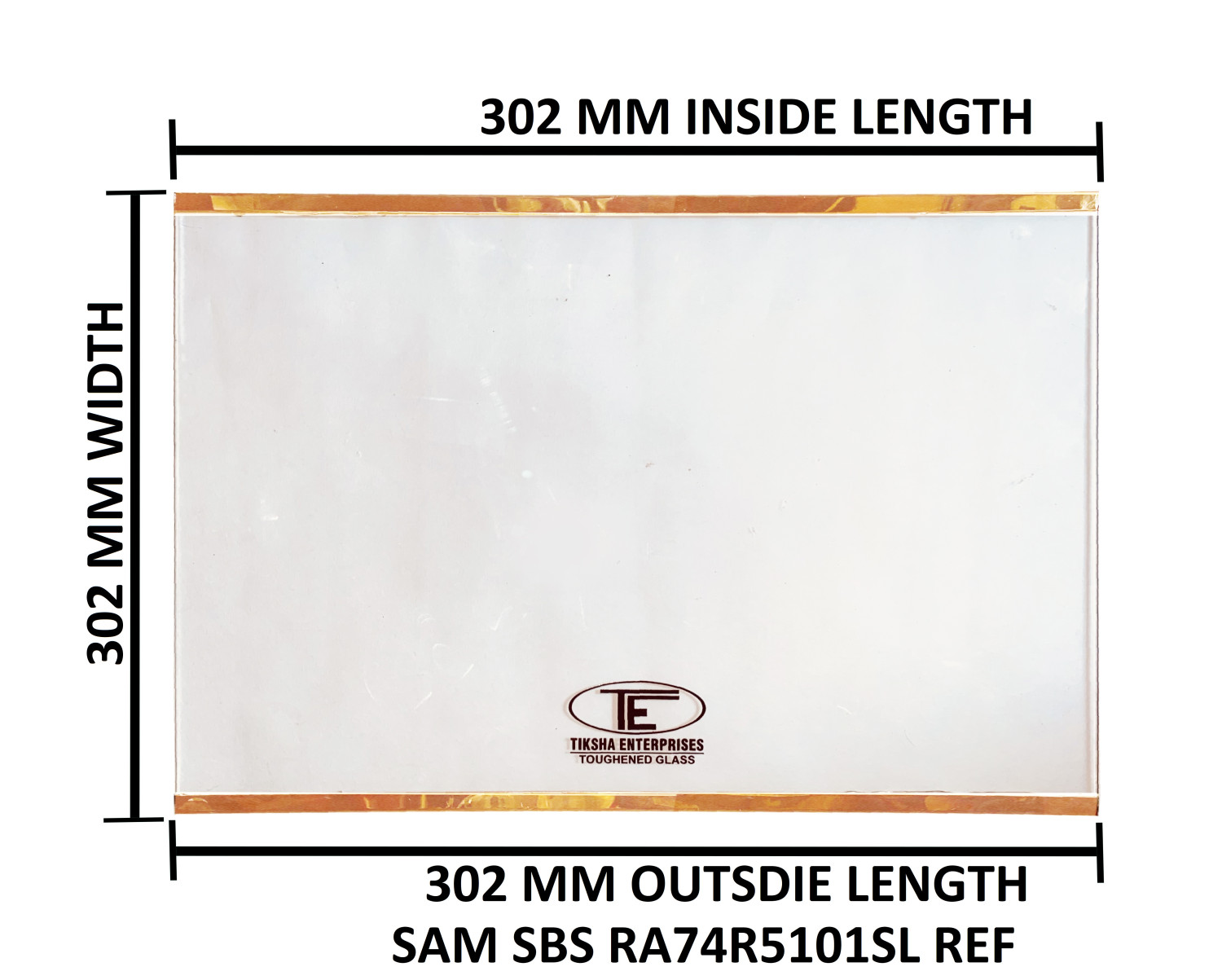 TIKSHA ENTERPRISES MAIN TOUGHENED GLASS FOR FREEZER (302=302)302 MM WITH SILVER GOLD COMPATIBLE WITH SAMSUNG SIDE BY SIDE MODEL (SBS RA74R5101SL FREEZER SHELF), MATCH THEN ORDER.